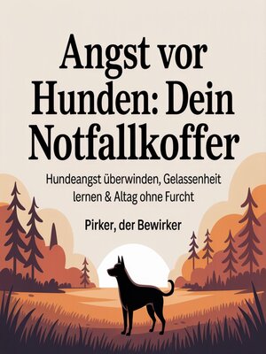cover image of Angst vor Hunden--Dein Notfallkoffer